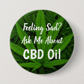 Feeling Sad Ask me about CBD Oil Button (Voorkant)
