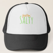 Feeling Salty Trend Slang Sarcasm Millennial Trucker Pet (Voorkant)
