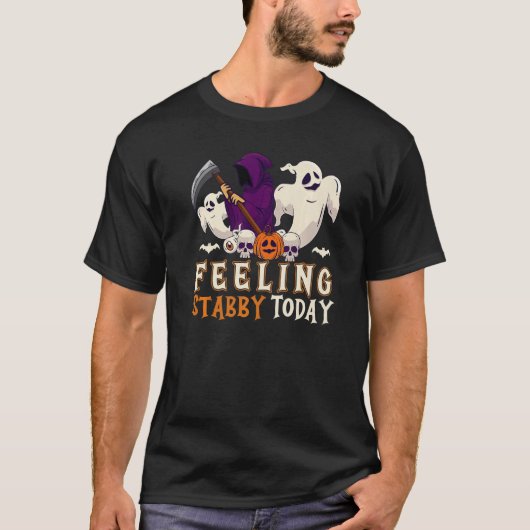 Feeling Stabby Today Boo Ghost Pumpkin Skeleton Ha T-shirt (Voorkant)