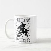 Feeling Witchy Funny Halloween Witch Vibes Kinda N Koffiemok (Links)
