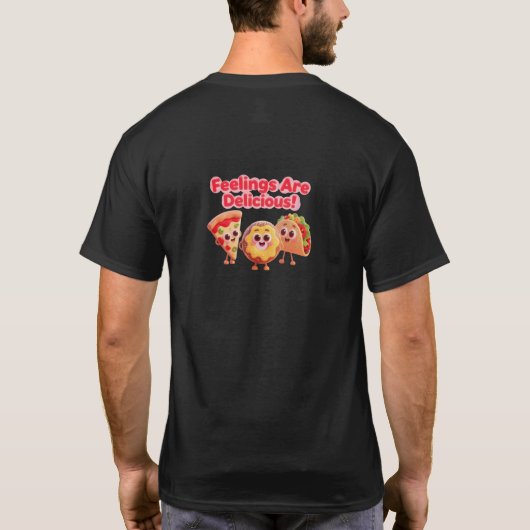 Feelings Are Delicious - Men’s T-Shirt (Achterkant)