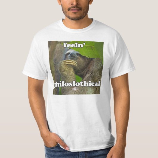 Feeln' philoslothisch t-shirt (Voorkant)
