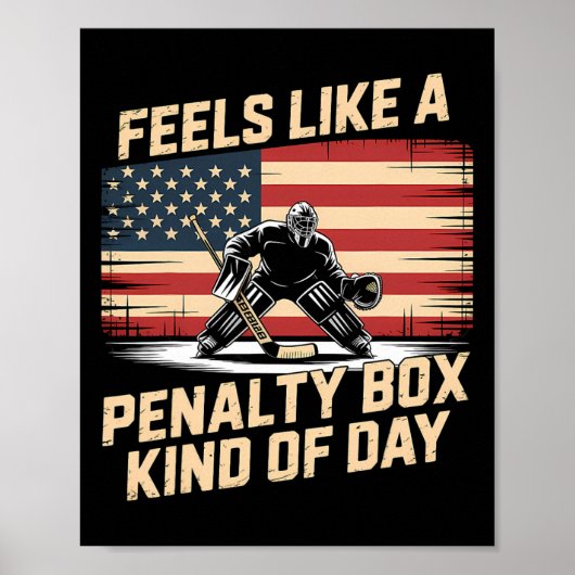 Feels Like A Penalty Box Kind Of Day _24  Poster (Voorkant)