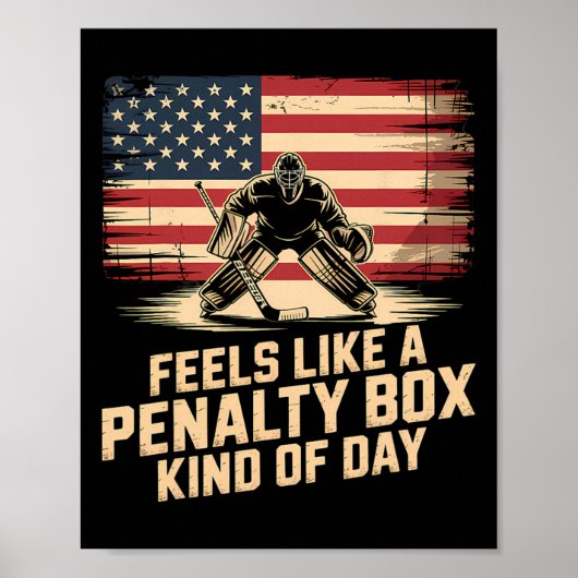Feels Like A Penalty Box Kind Of Day _27  Poster (Voorkant)
