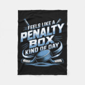 Feels Like A Penalty Box Kind Of Day  Fleece Deken (Voorkant)