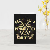 Feels Like A Penalty Box Kind Of Day Funny Hockey  Kaart (Gele Bloem)