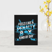 Feels Like A Penalty Box Kind Of Day Funny Hockey  Kaart (Gele Bloem)