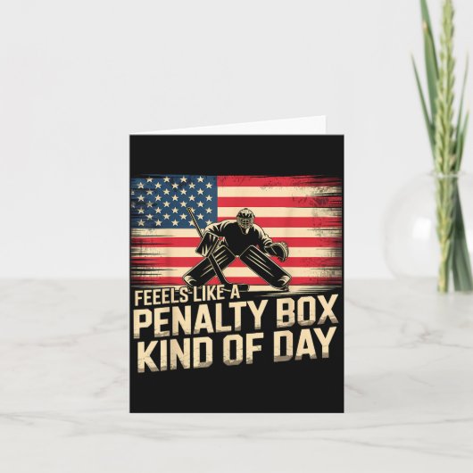 Feels Like A Penalty Box Kind Of Day Funny Hockey  Kaart (Voorkant)