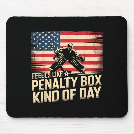 Feels Like A Penalty Box Kind Of Day Funny Hockey  Muismat (Voorkant)