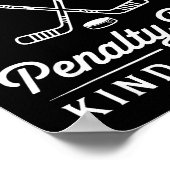 Feels Like A Penalty Box Kind Of Day Funny Hockey  Poster (Hoek)