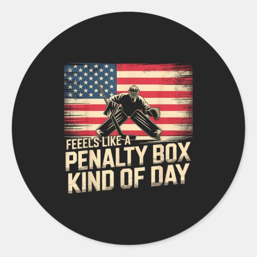 Feels Like A Penalty Box Kind Of Day Funny Hockey  Ronde Sticker (Voorkant)