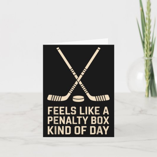 Feels Like A Penalty Box Kind Of Day Ice Hockey Pl Kaart (Voorkant)