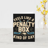 Feels Like A Penalty Box Kind Of Day  Kaart (Gele Bloem)
