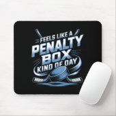 Feels Like A Penalty Box Kind Of Day  Muismat (Met muis)