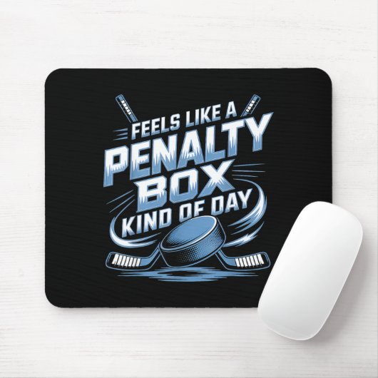 Feels Like A Penalty Box Kind Of Day  Muismat (Met muis)