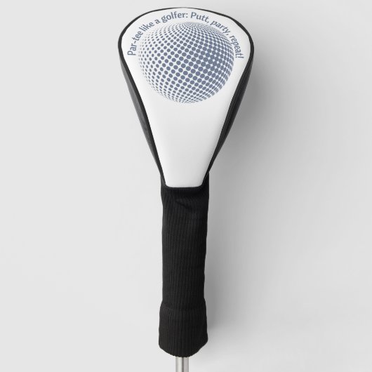 Feest als een golfer golfheadcover (Voorkant)