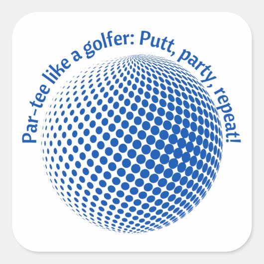 Feest als een golfer vierkante sticker (Voorkant)