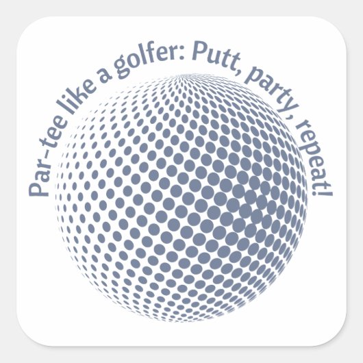Feest als een golfer vierkante sticker (Voorkant)