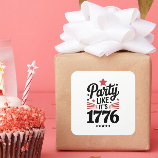 Feest als het 1776 is | Grappige 4 juli Amerikaans Vierkante Sticker (Feest)