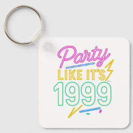 Feest Als Het 1999 Is – Neon Voltage Sleutelhanger
