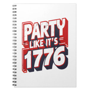 Feest alsof het 1776 grappig citaat notitieboek
