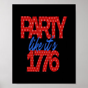 Feest alsof het 1776 grappig citaat poster