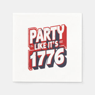 Feest alsof het 1776 grappig citaat servet