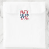 Feest alsof het 1776 virale quote is ronde sticker (Tas)