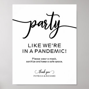 Feest alsof we in een pandemie zijn Grappig bord Poster