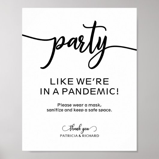 Feest alsof we in een pandemie zijn Grappig bord Poster (Voorkant)