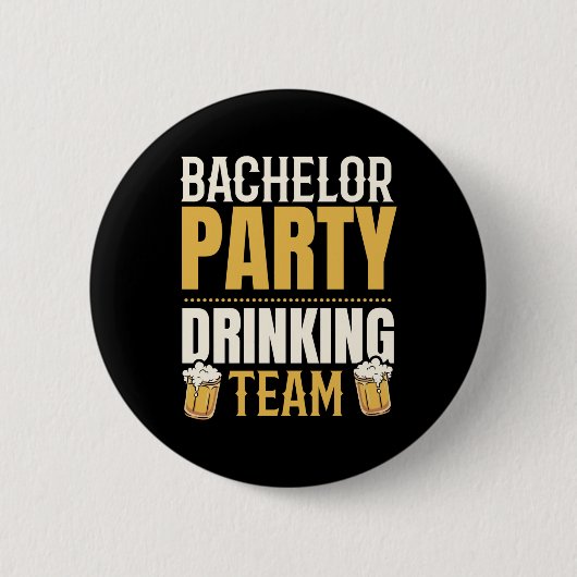 Feest Bachelor Drinken Team Bruidegom Squad Bruide Ronde Button 5,7 Cm (Voorkant)