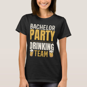 Feest Bachelor Drinken Team Bruidegom Squad Bruide T-shirt