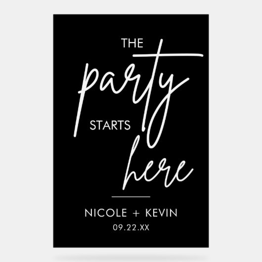 Feest begint hier bruiloft welkom zwart acryl bord (Voorkant)