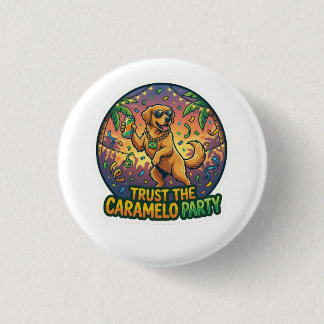 Feest Caramel Hond Grappige Meme Sticker Ronde Button 3,2 Cm
