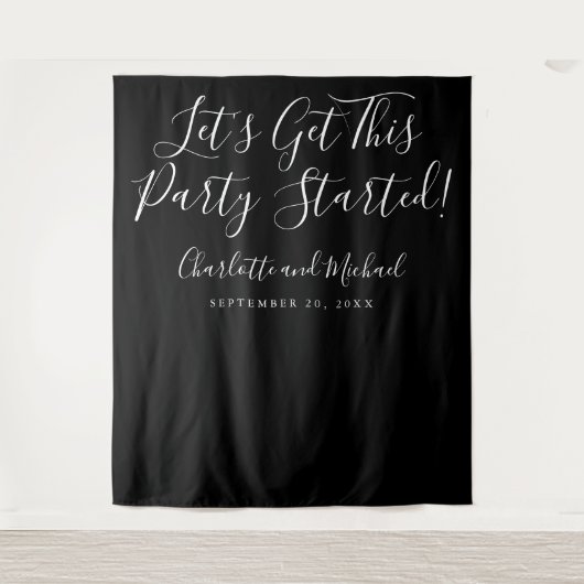 Feest Gestart Script Zwart En Wit Foto Prop Wandkleed (Voorkant)