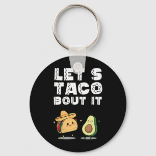 Feest Grappig Laten we Taco Over It Taco Cinco De  Sleutelhanger