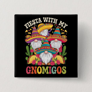 Feest met mijn Gnomigos-kabouter Cinco De Mayo Vierkante Button 5,1 Cm
