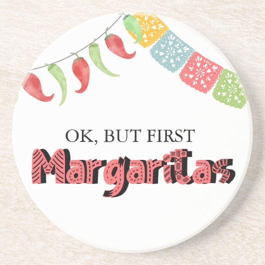 Feest | Ok, Maar Eerst Margaritas Zandsteen Onderzetter (Voorkant)