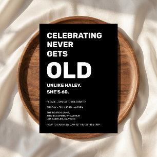 Feest Vieren Wordt Nooit Oud Grappige 60e Verjaard Kaart