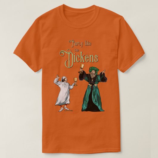 Feest zoals de Dickens Scrooge-versie T-shirt (Design voorkant)