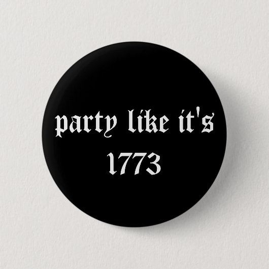 feest zoals in 1773 ronde button 5,7 cm (Voorkant)