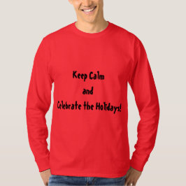 Feestdagen vieren T-shirt van Mannen van Citaten