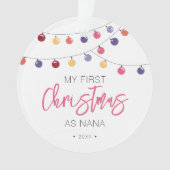 Feestelijk Mijn eerste kerst als Nana Ornament (voorkant)