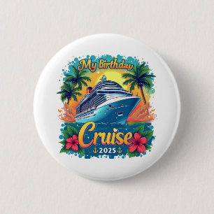 Feestelijk mijn verjaardag Cruise Ship Party 2025 Ronde Button 5,7 Cm