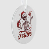 Feestelijke Af Skelet Snarky Kerst Sarcasme Ornament (voorkant)