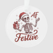 Feestelijke Af Skelet Snarky Kerst Sarcasme Ornament (voorkant)
