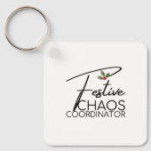 Feestelijke Chaos Coördinator | Elegant vakantiege Sleutelhanger (Voorkant)