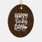 Feestelijke herfsttypografie "Happy Turkey Day" Keramisch Ornament (Rechts)