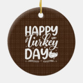Feestelijke herfsttypografie "Happy Turkey Day" Keramisch Ornament (Achterkant)