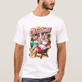Feestelijke Kerstman Genieten Bier in Juli T-shirt (Voorkant)